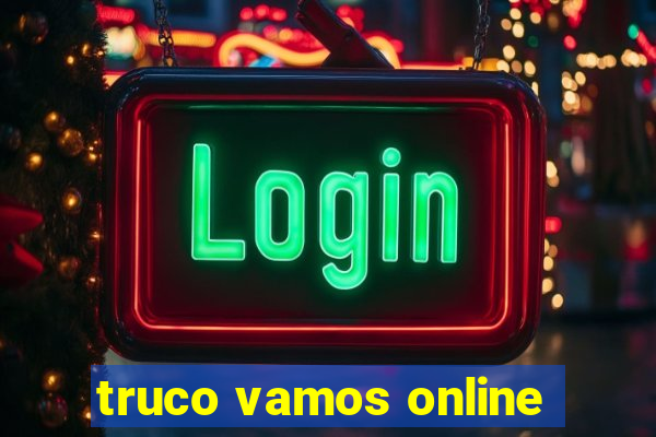 truco vamos online